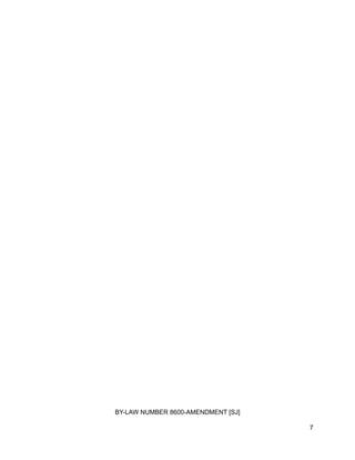 BY-LAW NUMBER 8600-AMENDMENT [SJ]
7
 