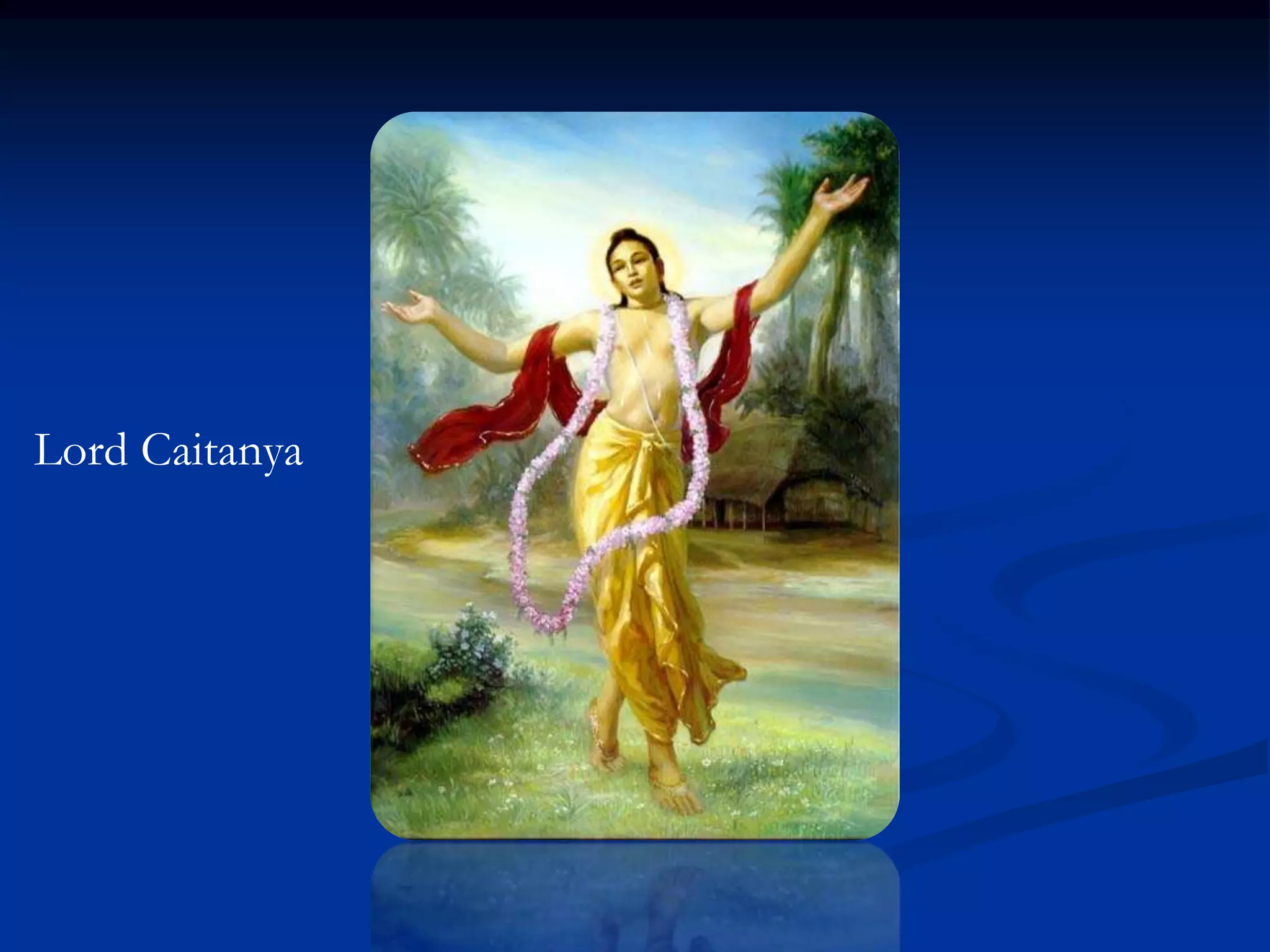 Lord Caitanya

 