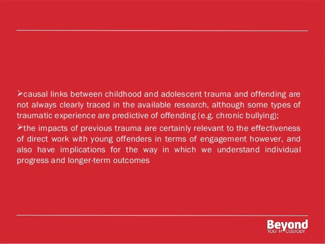 Childhood Bullying Can Have Lasting >> Beyond Youth Custody's trauma review and consultation ... Childhood Bullying Can Have Lasting >> Beyond Youth Custody's trauma review and consultation ...