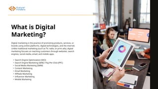 Digital marketing is the practice of pro | PPTX