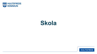 Skola
 