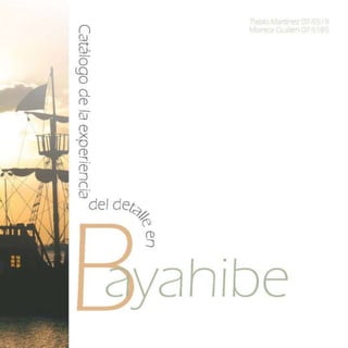 Catalogo de detalle Bayahibe, Monica Guillen y Pablo Martinez