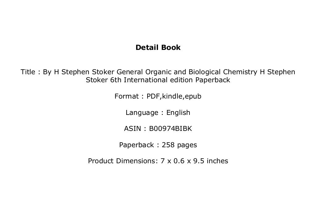 FREE_DOWNLOAD LIBRARY By H Stephen Stoker General Organic and Biologi…