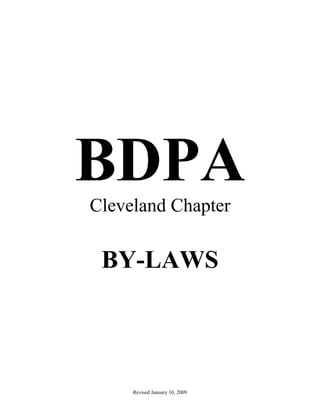 BDPA
Cleveland Chapter

 BY-LAWS




     Revised January 10, 2009
 
