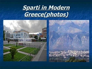 Sparti in Modern Greece(photos) 