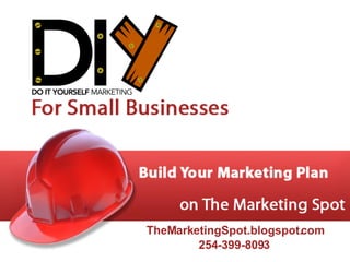 TheMarketingSpot.blogspot.com 254-399-8093 