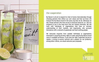 By Nature Franchise Concept - Global Presentation