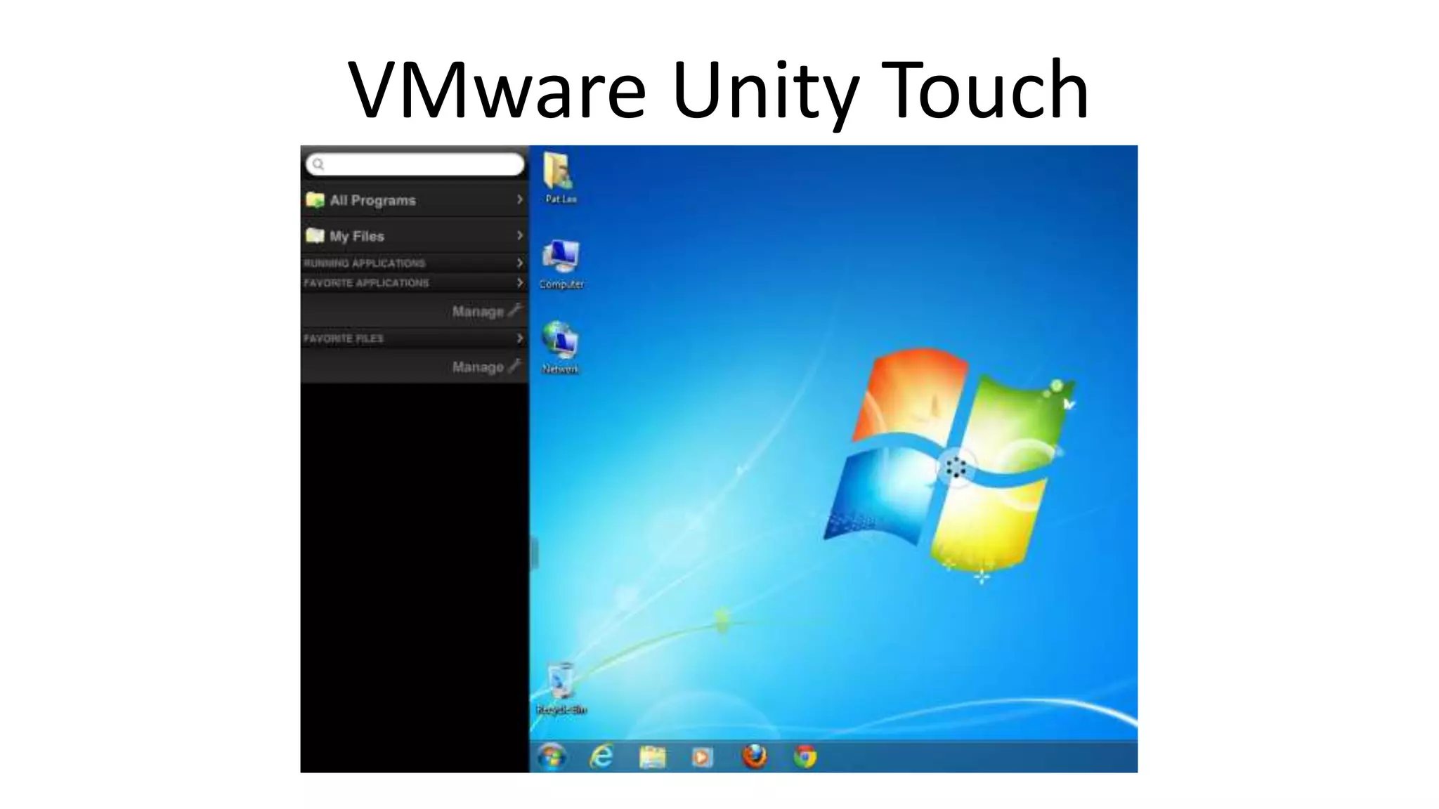 VMware Unity Touch
 