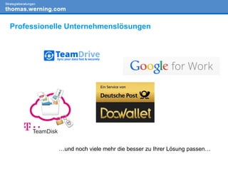Professionelle Unternehmenslösungen
TeamDisk
…und noch viele mehr die besser zu Ihrer Lösung passen…
 