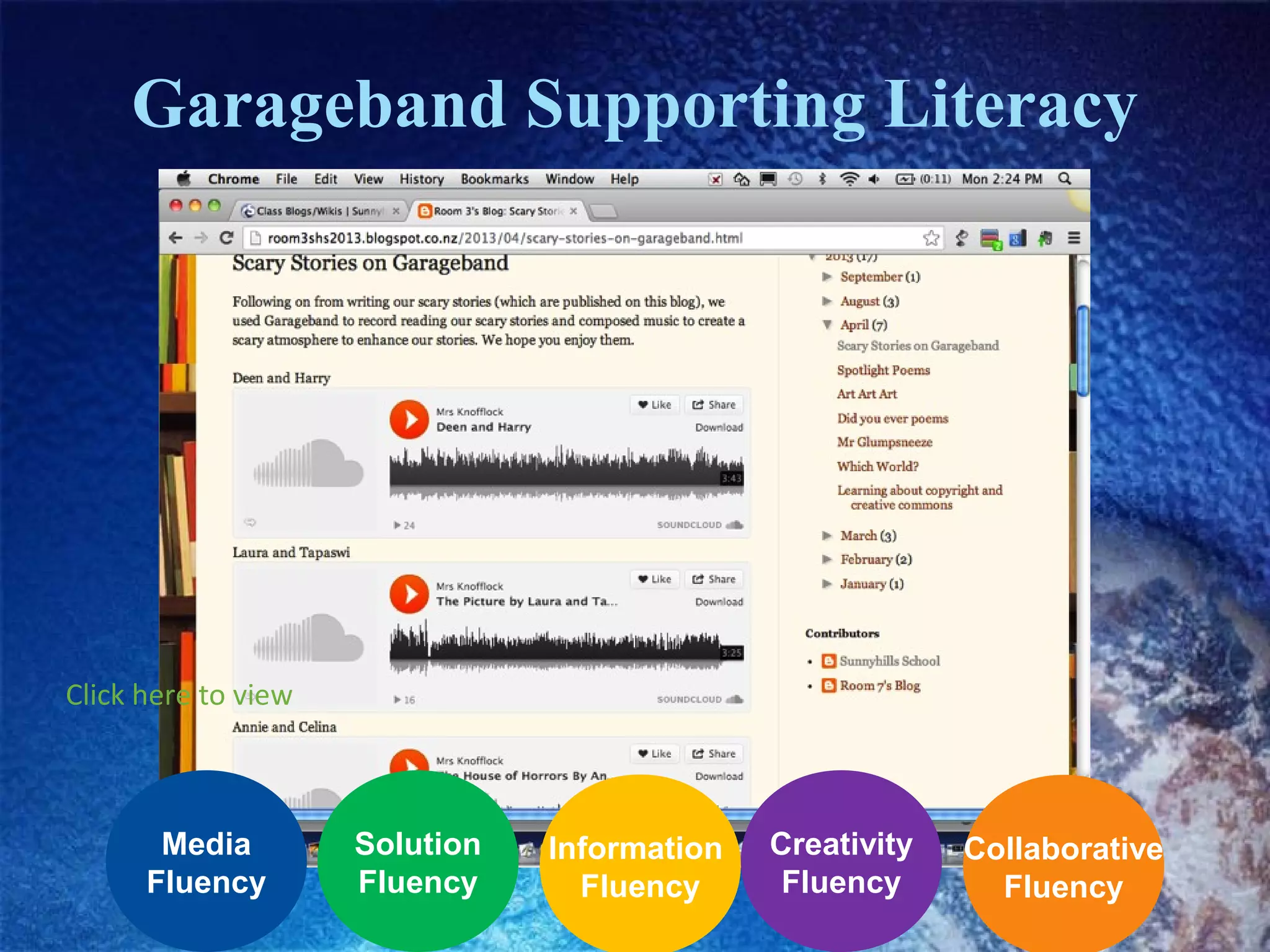 Garageband Supporting Literacy

Click here to view

Media
Fluency

Solution
Fluency

Information
Fluency

Creativity
Fluency

Collaborative
Fluency

 