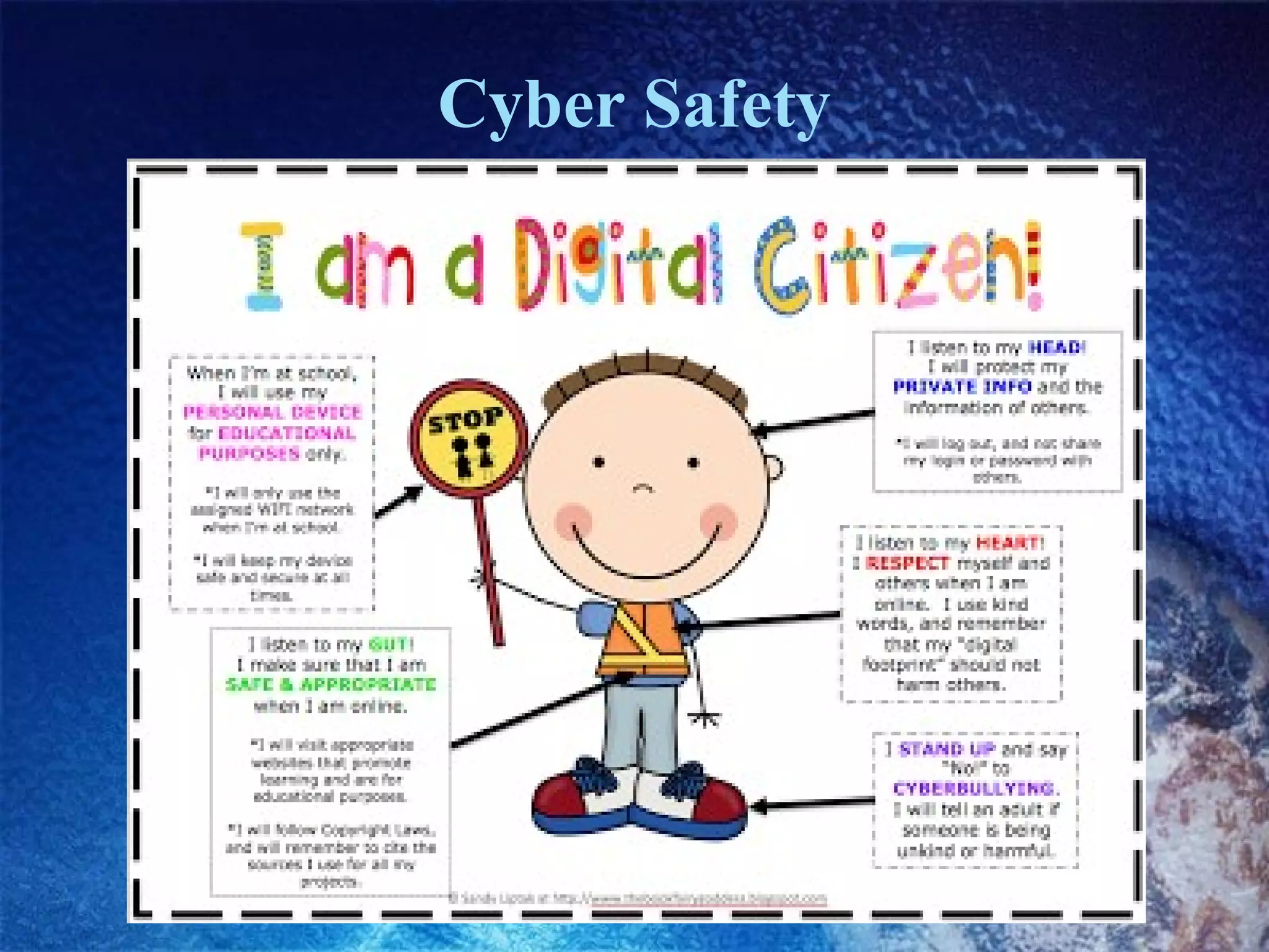 Cyber Safety

 