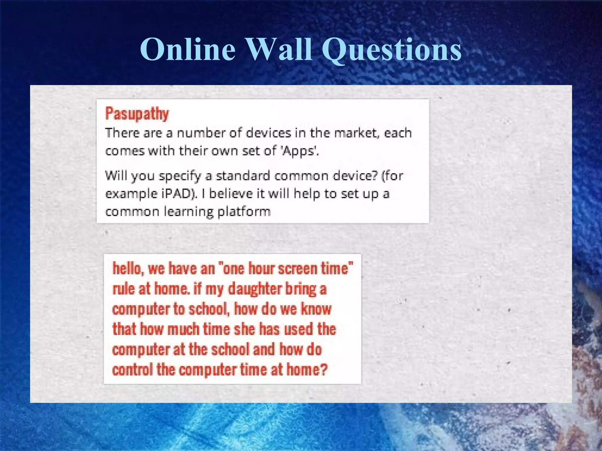 Online Wall Questions

 