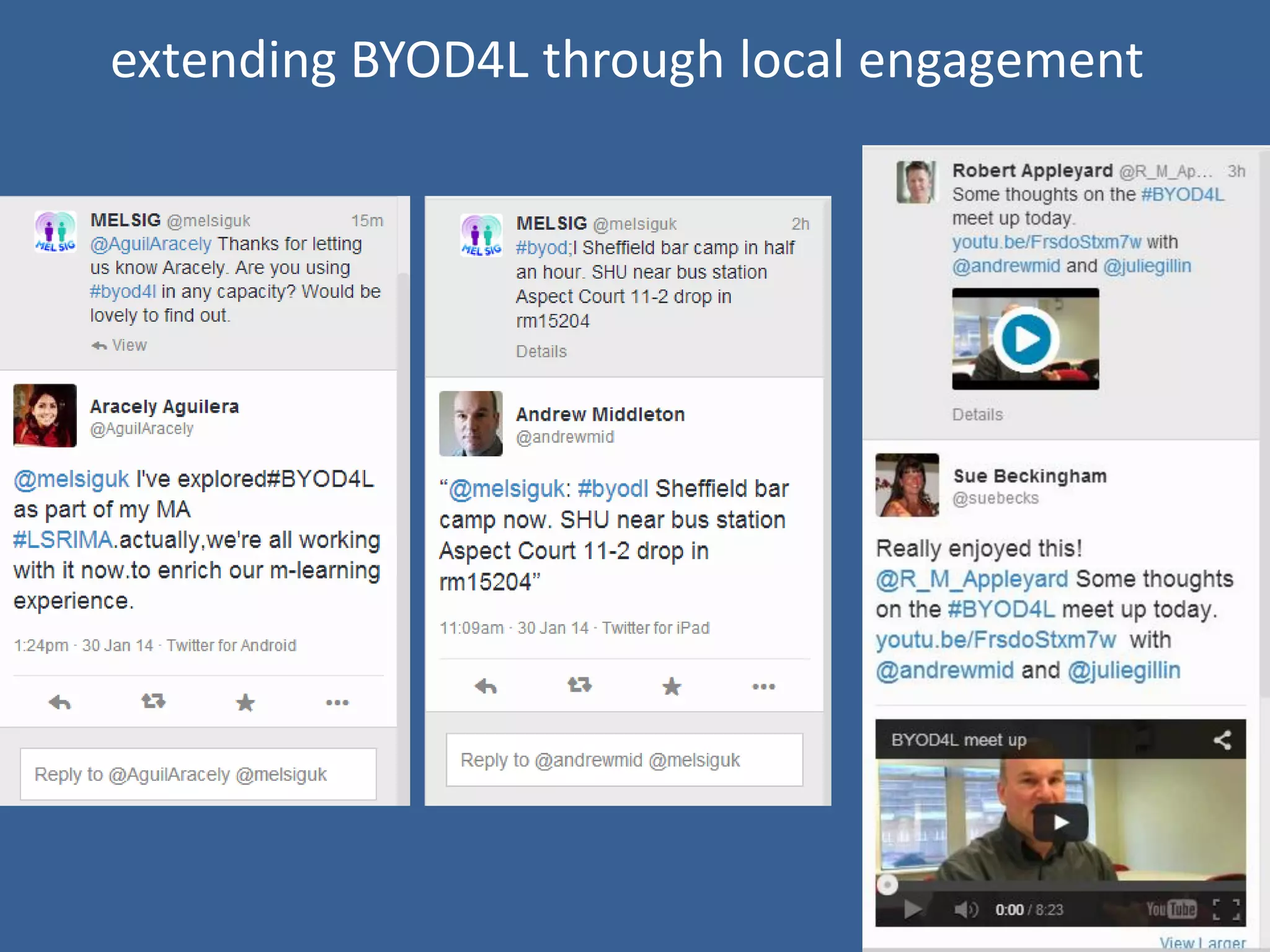 extending BYOD4L through local engagement

 