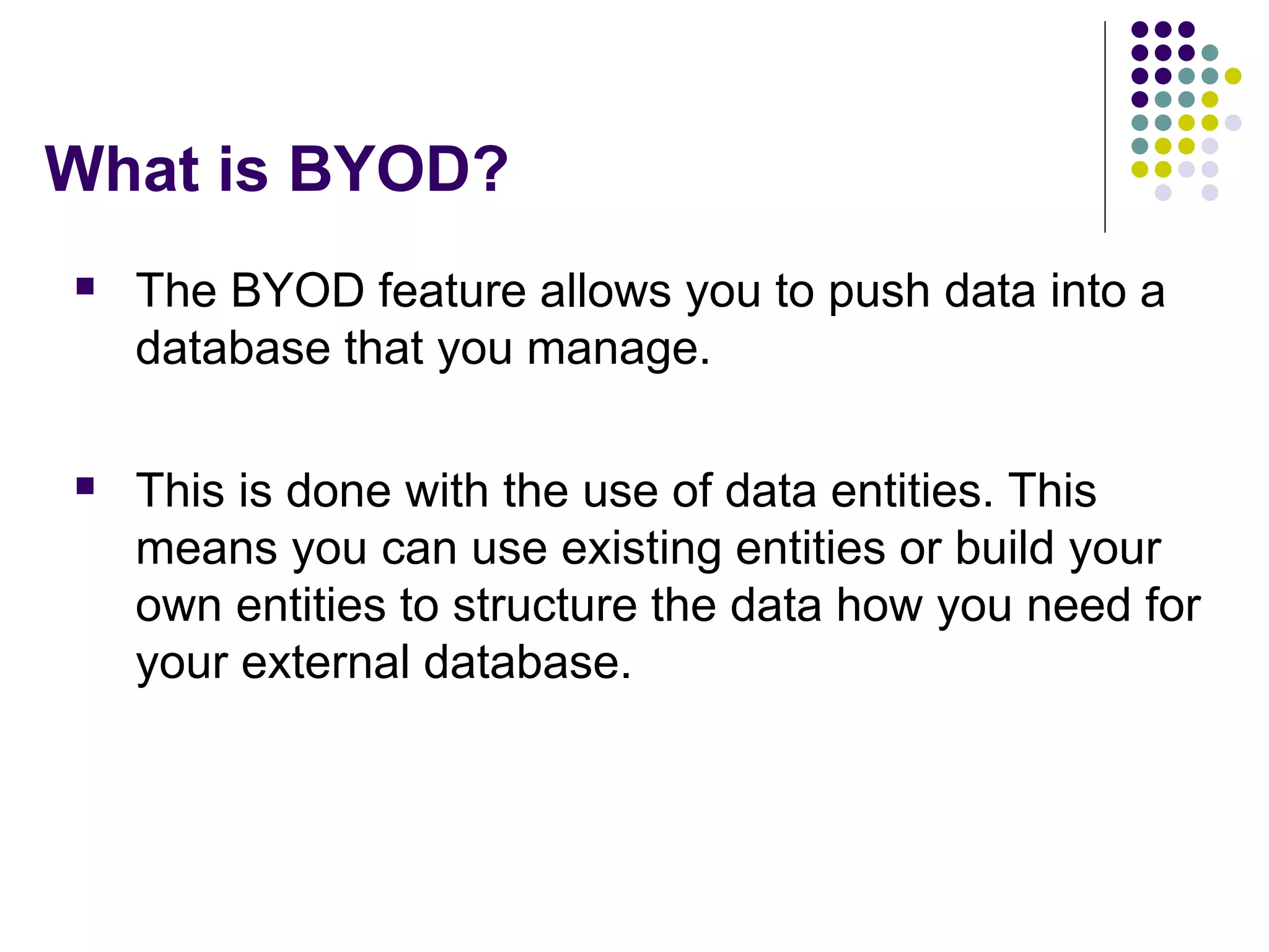 Byod(bring your own databse) | PPTX