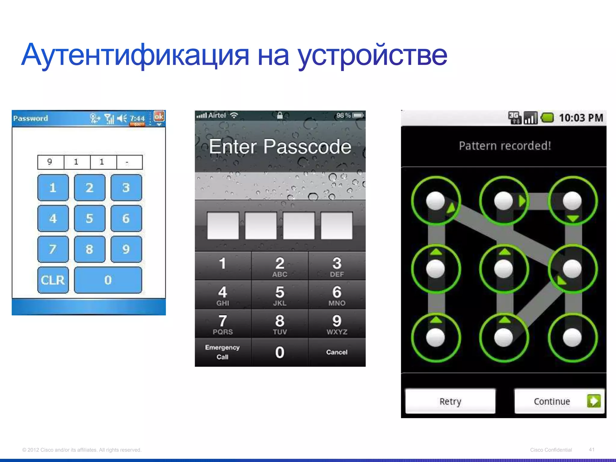 © 2012 Cisco and/or its affiliates. All rights reserved.   Cisco Confidential   41
 