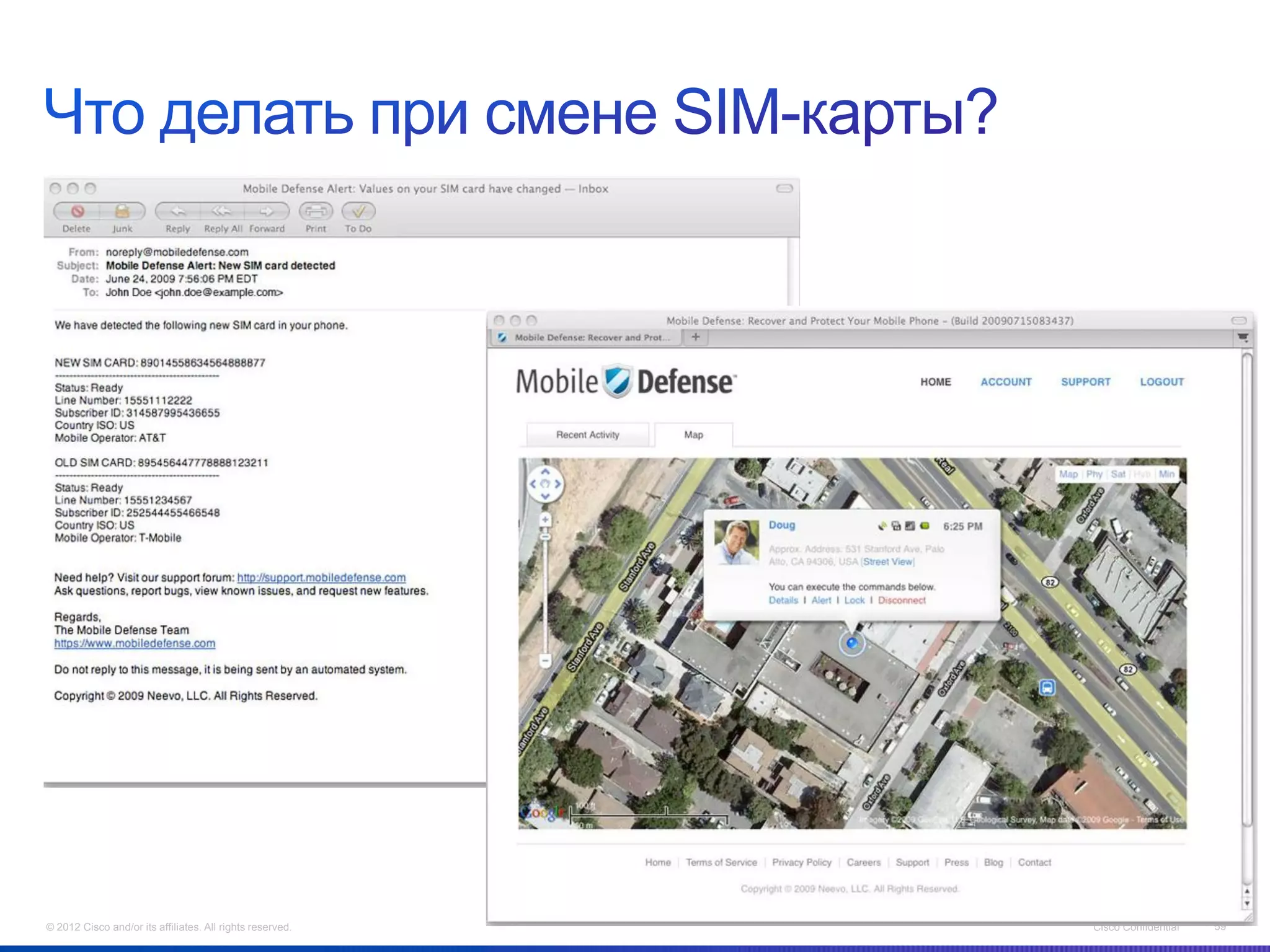 © 2012 Cisco and/or its affiliates. All rights reserved.   Cisco Confidential   59
 