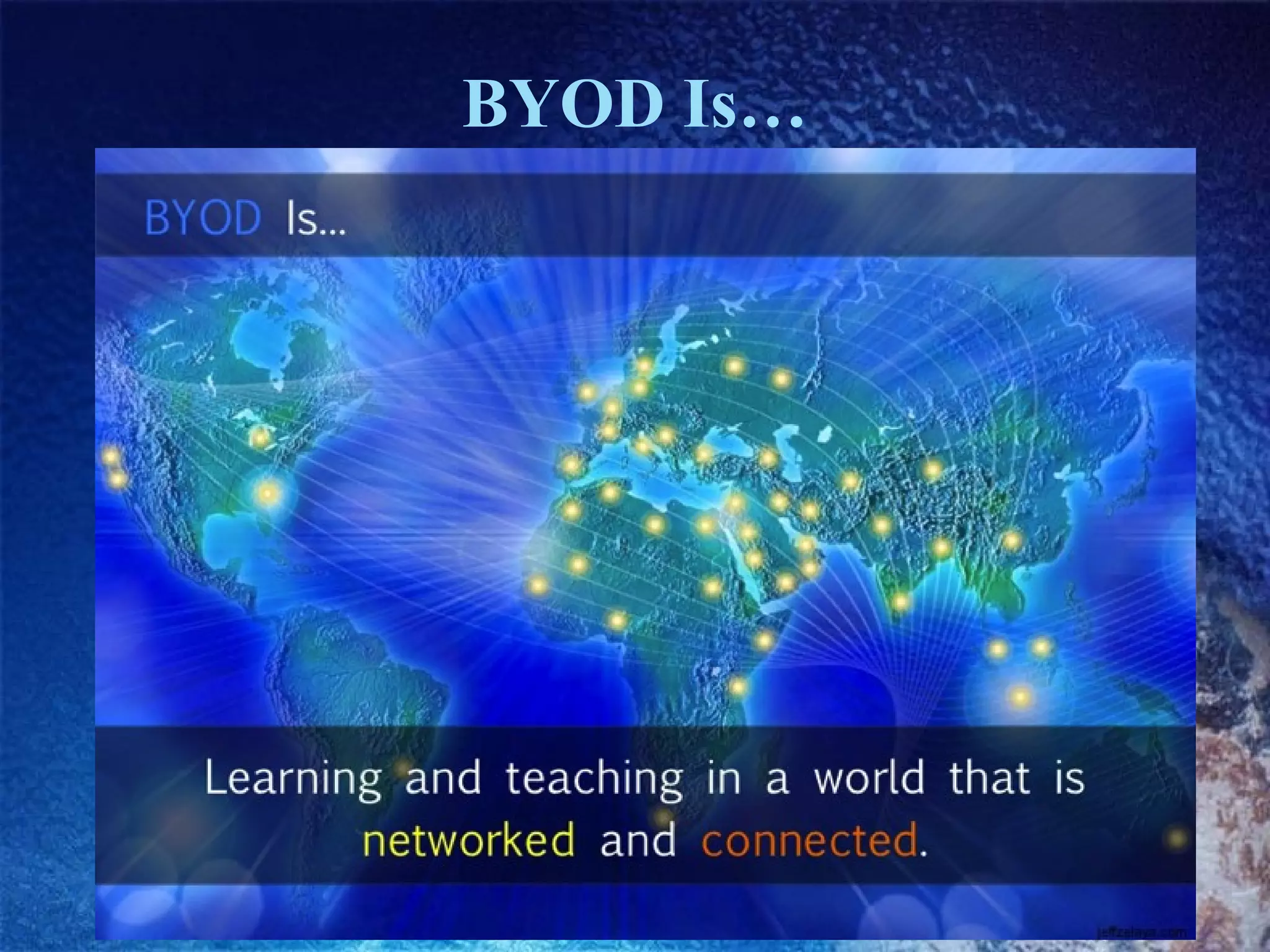 BYOD Is…
 