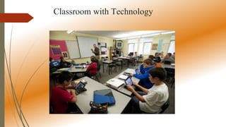 Classroom with Technology
 
