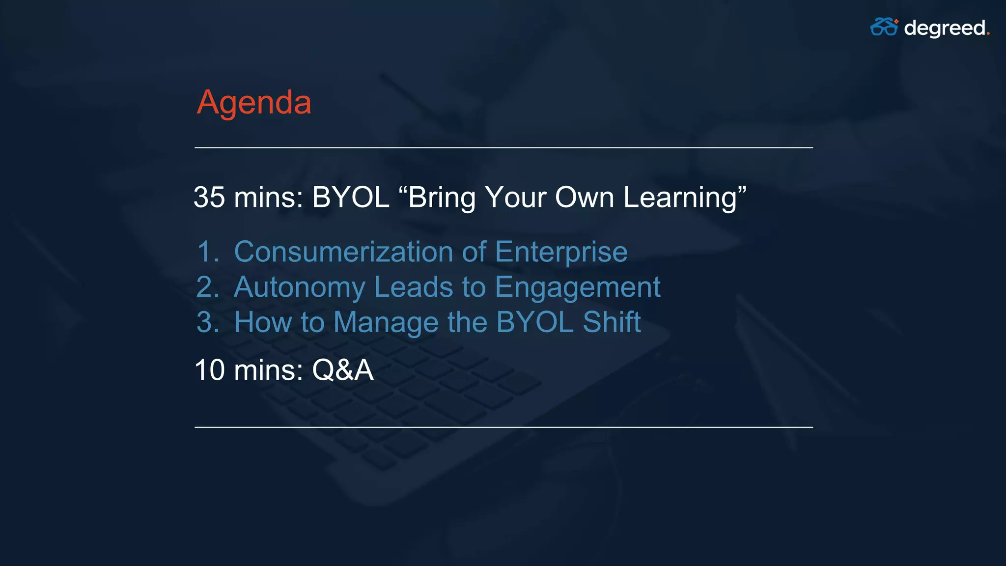 [Webinar] BYOL: Bring Your Own Learning | PPT