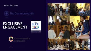 M a j o r S p o n s o r
EXCLUSIVE
ENGAGEMENT
 