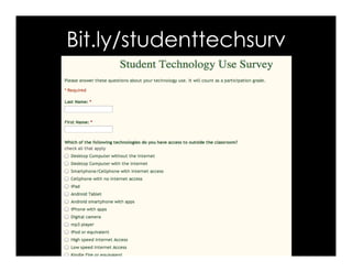 Bit.ly/studenttechsurv
 