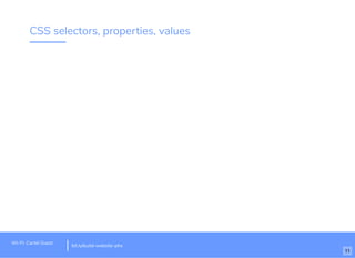 CSS selectors, properties, values
Wi-Fi: Cartel Guest
bit.ly/build-website-phx
11
 