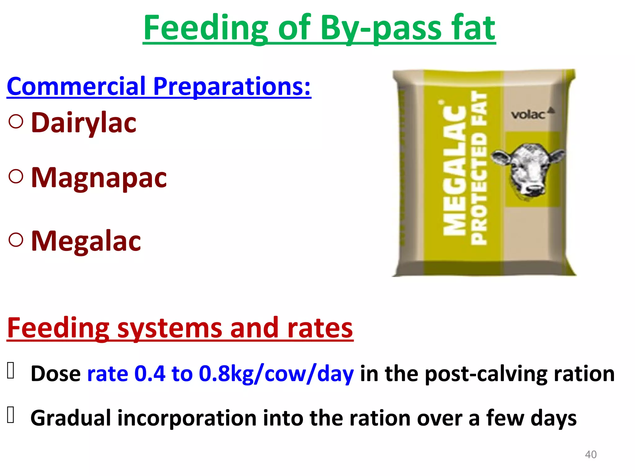 Bypass fat and bypass protein in livestock feeding PPT