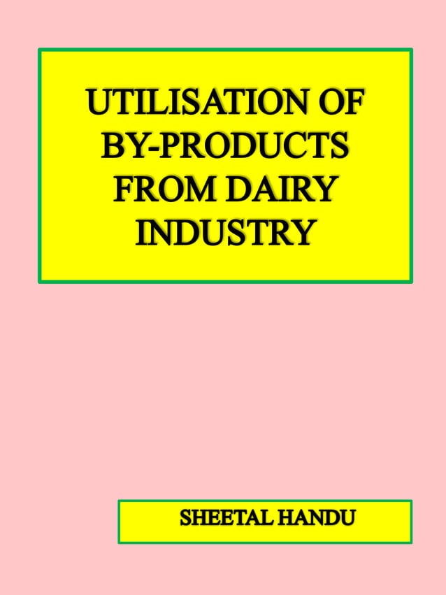 utilisation of by products from dairy industry PDF