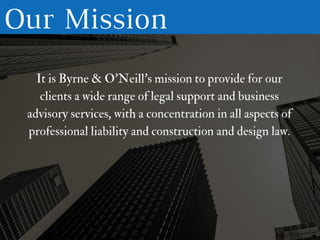 Byrne & O'Neill, LLP