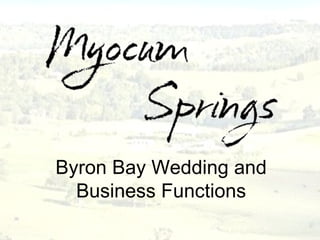 Byron Bay Wedding and Business Functions 