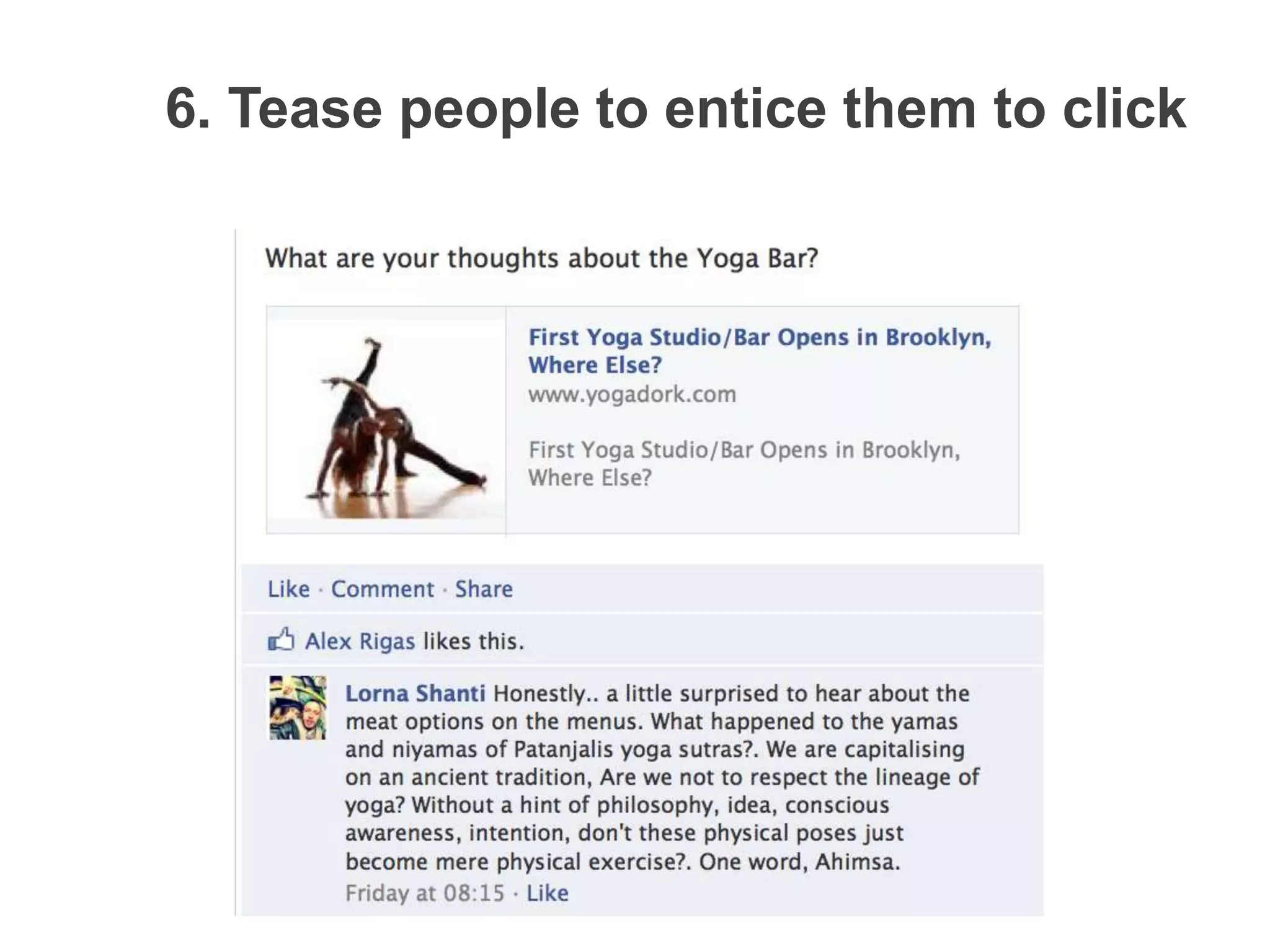 6. Tease people to entice them to click
 