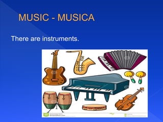 There are instruments.
 