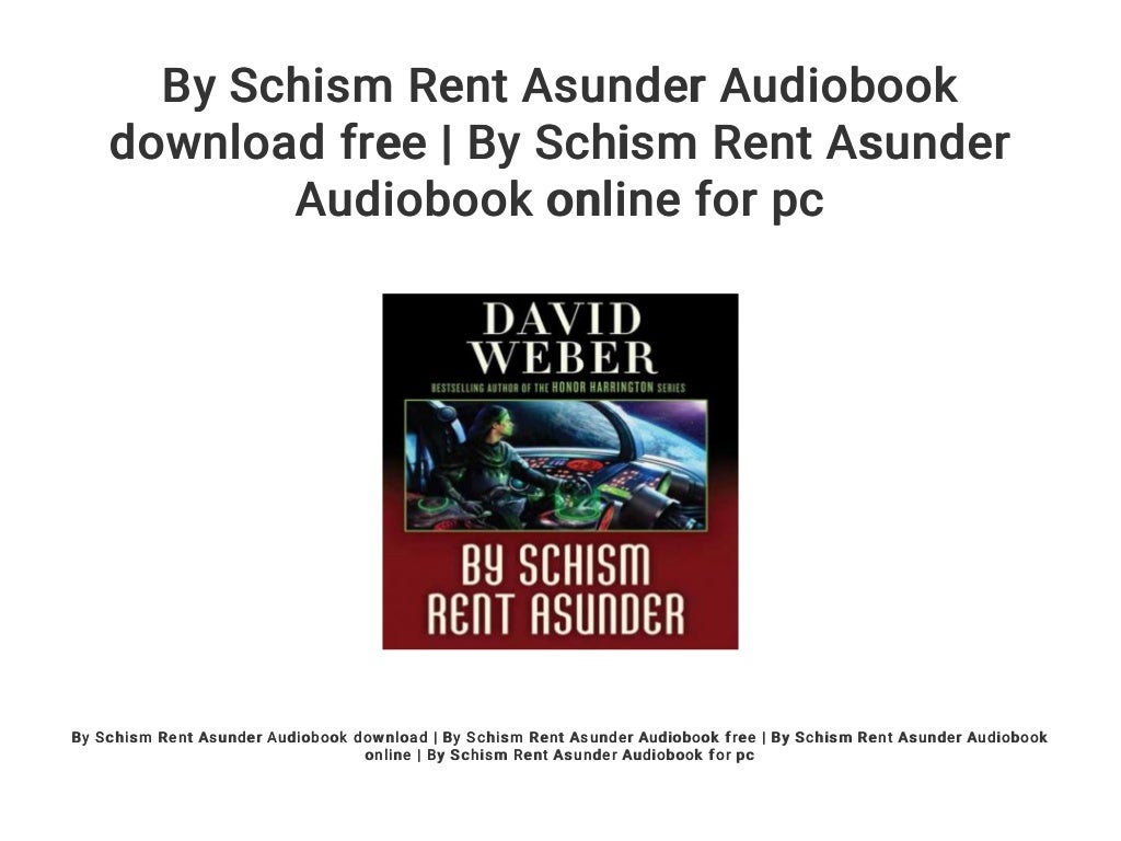 By Schism Rent Asunder Audiobook download free By Schism Rent Asunder