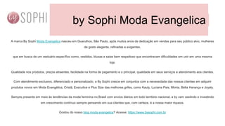 Roupas Moda Modesta - By Sophi Moda Evangélica e Plus Size