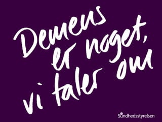 DEMENS ER NOGE T, VI TALER OM

 