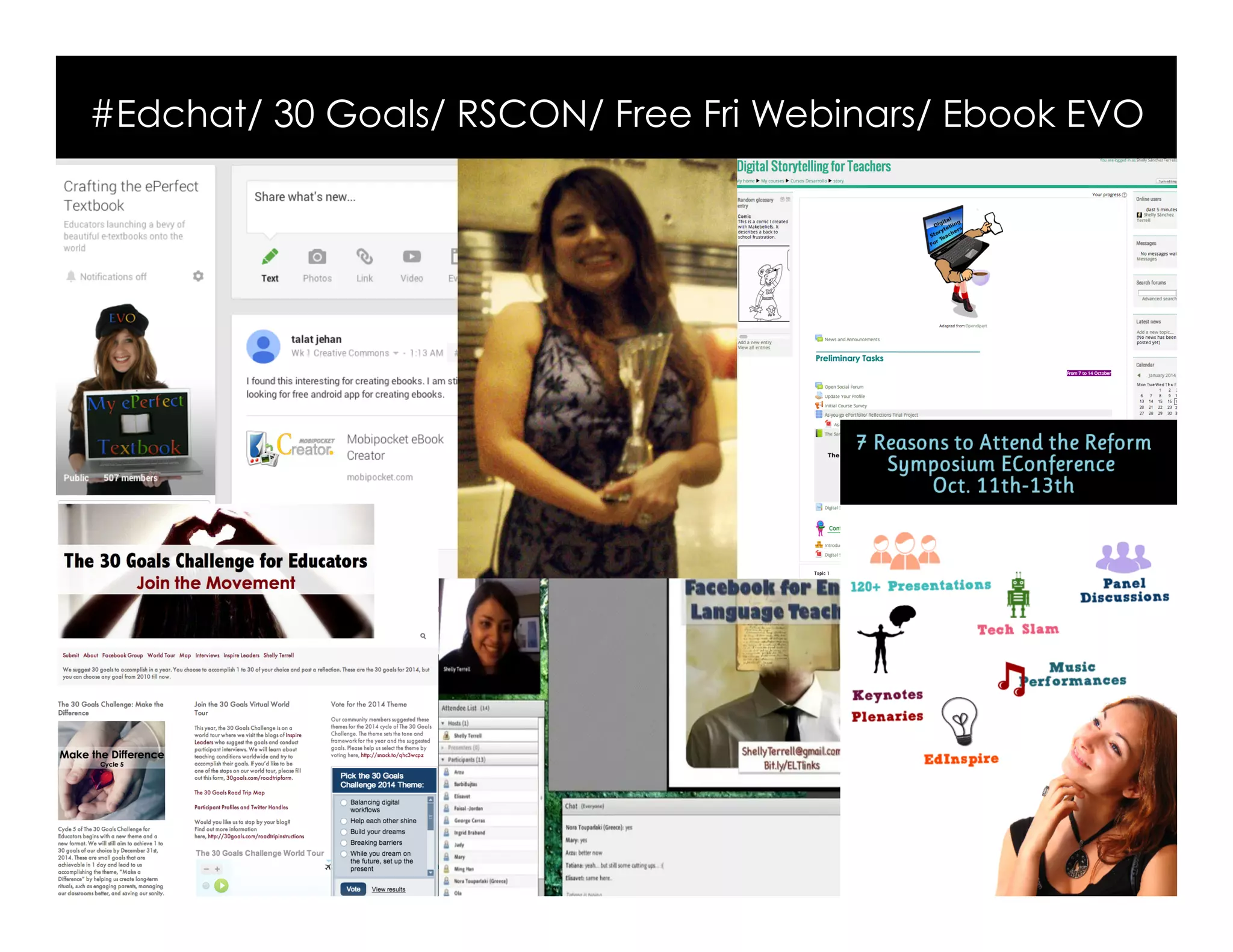 #Edchat/ 30 Goals/ RSCON/ Free Fri Webinars/ Ebook EVO
 