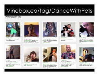 Vinebox.co/tag/DanceWithPets
 