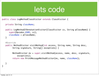 Bytecode manipulation with Javassist and ASM