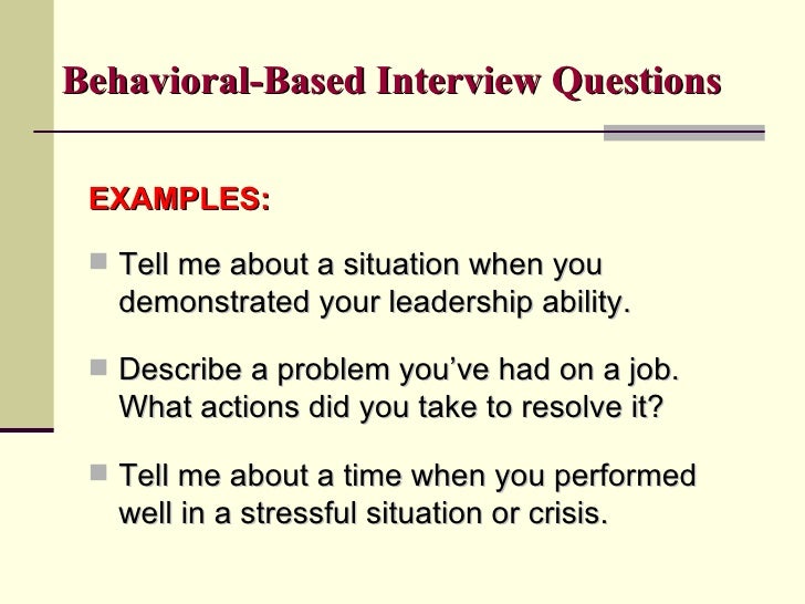 examples of behavioral based interview questions