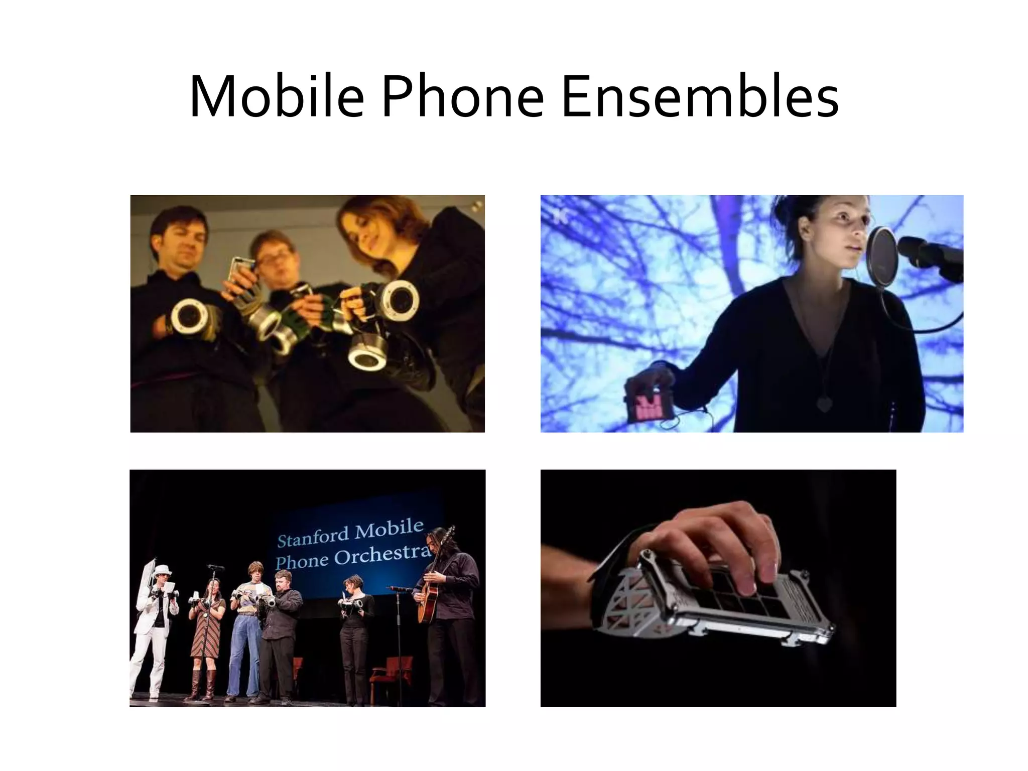 Mobile Phone Ensembles
 