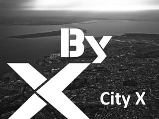 By X – City X  City X 
