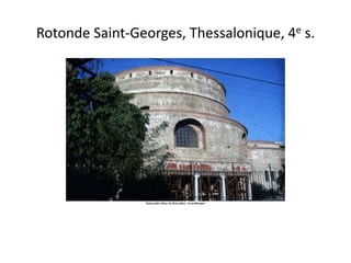Rotonde Saint-Georges, Thessalonique, 4e s. 