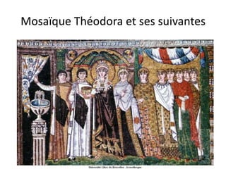Mosaïque Théodora et ses suivantes