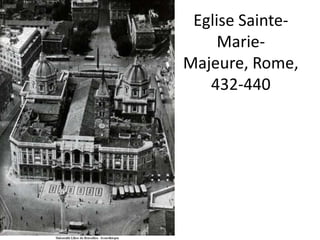 Eglise Sainte-Marie-Majeure, Rome, 432-440