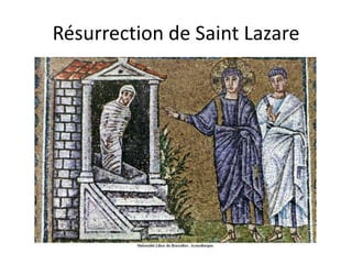Résurrection de Saint Lazare