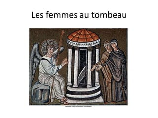 Les femmes au tombeau