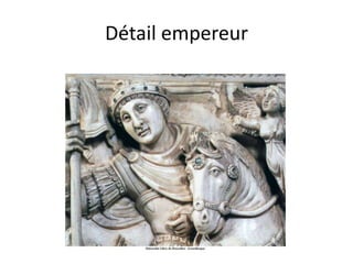 Détail empereur