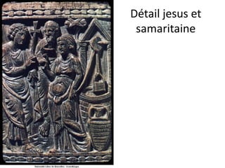 Détail jesus et samaritaine