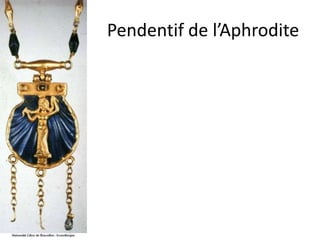 Pendentif de l’Aphrodite