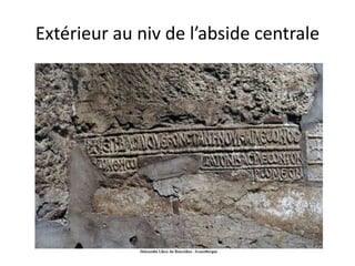 Extérieur au niv de l’abside centrale